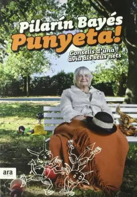 Couverture du produit · Punyeta! Consells D'Una Àvia Als Seus Néts (CATALAN)