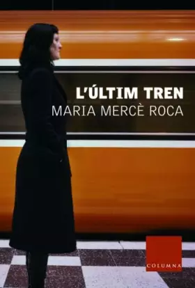 Couverture du produit · L'últim tren (Clàssica)