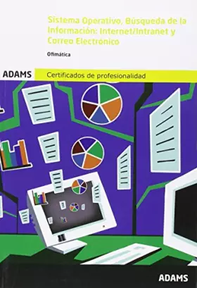 Couverture du produit · Sistema Operativo, Busqueda de la Información: Internet-Intranet y Correo Electrónico (SIN COLECCION)