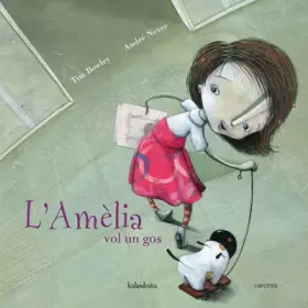 Couverture du produit · L'Amèlia vol un gos (Llibres per a somniar)