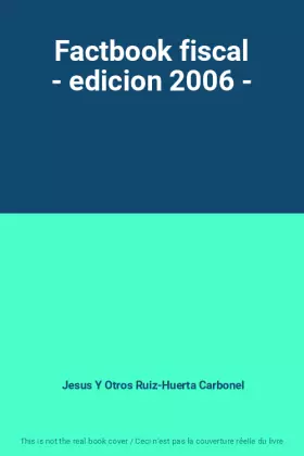 Couverture du produit · Factbook fiscal - edicion 2006 -
