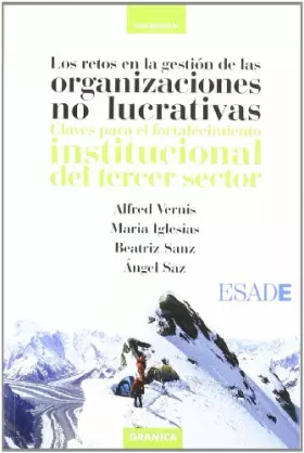 Couverture du produit · Los retos en la gestión de las organizaciones no lucrativas : claves para el fortalecimiento institucional del tercer sector