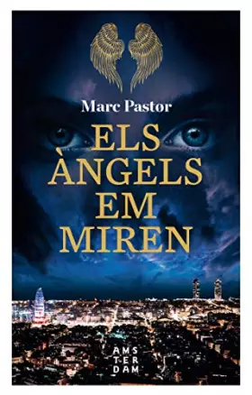 Couverture du produit · Els Angels Em Miren (NOVEL-LA)