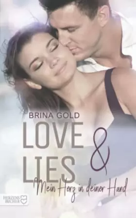 Couverture du produit · Love & Lies: Mein Herz in deiner Hand (Liebe am Meer) (German Edition)