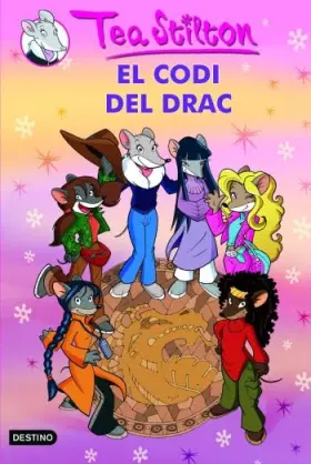 Couverture du produit · 1. El codi del drac (TEA STILTON. TAPA DURA)