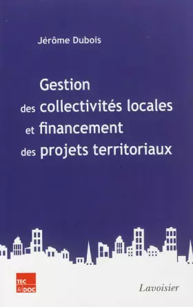 Couverture du produit · Gestion des collectivités locales et financement des projets territoriaux