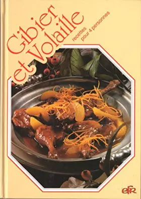 Couverture du produit · Gibier et Volaille - Recettes pour 4 personnes