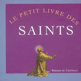 Couverture du produit · Le Petit Livre des Saints