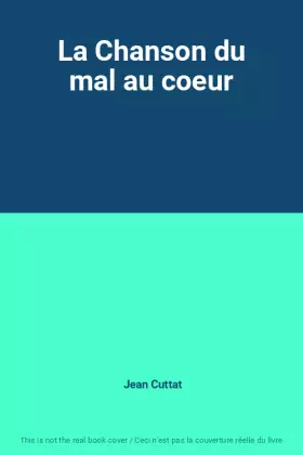 Couverture du produit · La Chanson du mal au coeur
