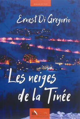 Couverture du produit · Les neiges de la Tinée
