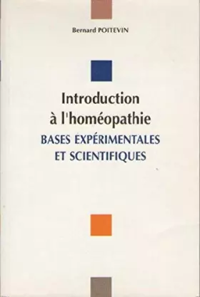 Couverture du produit · Introduction à l'homéopathie: Bases expérimentales et scientifiques