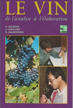 Couverture du produit · Le Vin de l'Analyse a l'Elaboration (3e Edition, 2e Tirage)