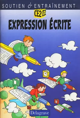 Couverture du produit · Expression écrite CE2 : atelier d'innovation pédagogique