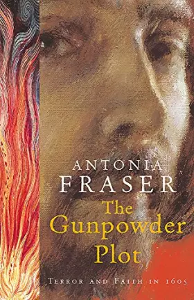 Couverture du produit · The Gunpowder Plot: Terror And Faith In 1605