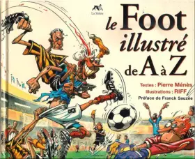 Couverture du produit · LE FOOT ILLUSTRE DE A A Z
