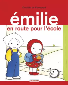 Couverture du produit · Emilie, Tome 21 : En route pour l'école