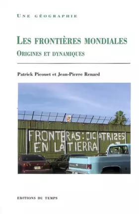 Couverture du produit · Les frontières mondiales : Origines et dynamiques