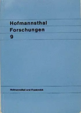 Couverture du produit · Hofmannsthal-Forschungen Band 9: Hofmannsthal und Frankreich