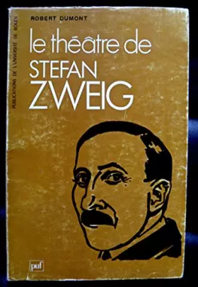 Couverture du produit · LE THEATRE DE STEFAN ZWEIG