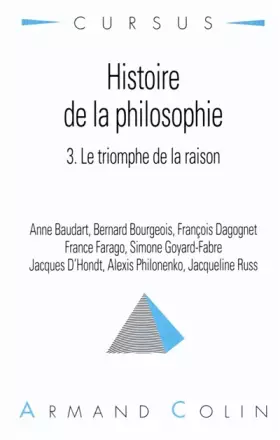 Couverture du produit · Histoire de la philosophie, tome 3 : Le triomphe de la raison