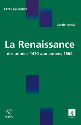 Couverture du produit · La Renaissance: des années 1470 aux années 1560