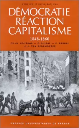 Couverture du produit · Démocratie, réaction, capitalisme, 1848-1860