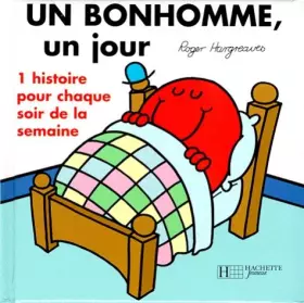 Couverture du produit · Un bonhomme, un jour. : Une histoire pour chaque soir de la semaine