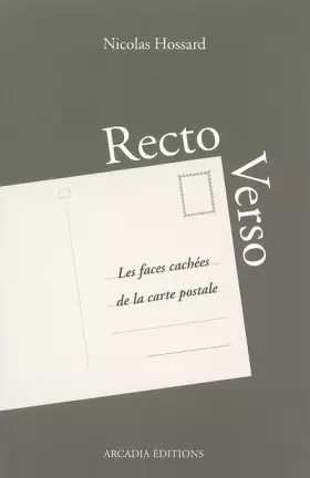 Couverture du produit · Recto-Verso: Les faces cachées de la carte postale