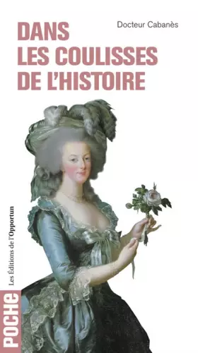 Couverture du produit · Dans les coulisses de l'Histoire - tome 1