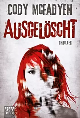 Couverture du produit · Ausgelöscht: Thriller: Smoky Barretts 4. Fall: Thriller. Smoky Barrett, Bd. 4