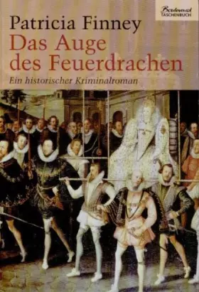 Couverture du produit · Das Auge des Feuerdrachen Ein historischer Kriminalroman Boulevard Taschenbuch