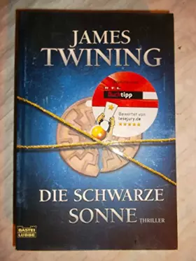 Couverture du produit · Die schwarze Sonne: Thriller: Thriller. Deutsche Erstausgabe (Allgemeine Reihe. Bastei Lübbe Taschenbücher)