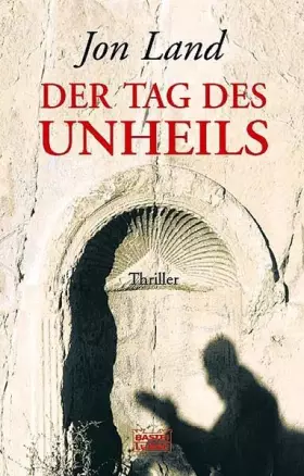 Couverture du produit · Der Tag des Unheils (Allgemeine Reihe. Bastei Lübbe Taschenbücher)