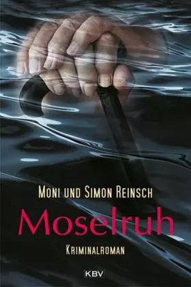 Couverture du produit · Moselruh: Kriminalroman (Kriminalkommissarin Vanessa Müller-Laskowski)