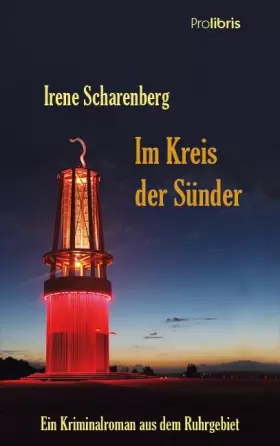 Couverture du produit · Im Kreis der Sünder: Kriminalroman aus dem Ruhrgebiet: Kriminalroman aus dem Ruhrgebiet - Kommissar Pielkötters dritter Fall