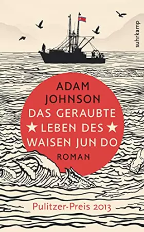 Couverture du produit · Das geraubte Leben des Waisen Jun Do: Roman (suhrkamp taschenbuch)