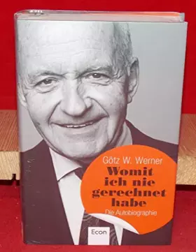 Couverture du produit · Womit ich nie gerechnet habe: Die Autobiographie