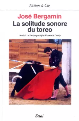 Couverture du produit · La Solitude sonore du toreo