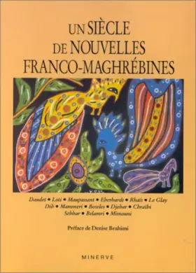Couverture du produit · Un siècle de nouvelles franco-maghrébines