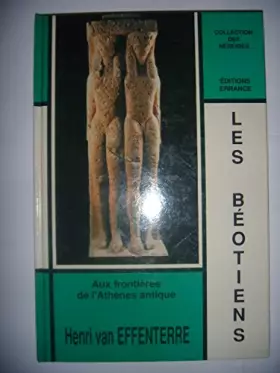 Couverture du produit · Les Béotiens: Aux frontières de l'Athènes antique