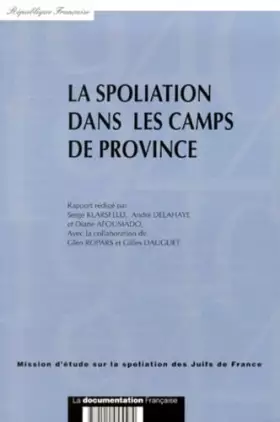 Couverture du produit · La spoliation dans les camps de province