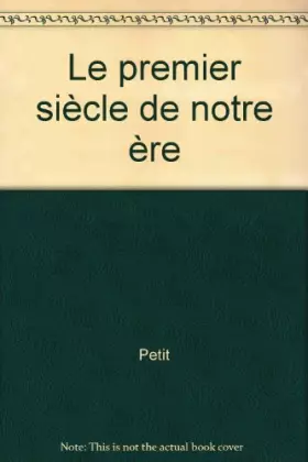 Couverture du produit · Le premier siècle de notre ère