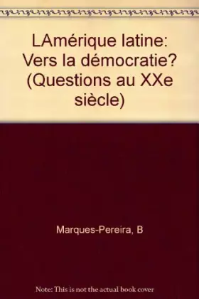 Couverture du produit · L'Amérique latine, vers la démocratie ?