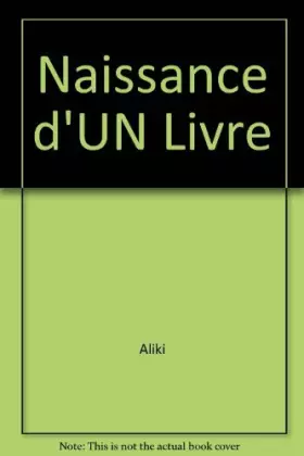 Couverture du produit · Naissance d'un livre
