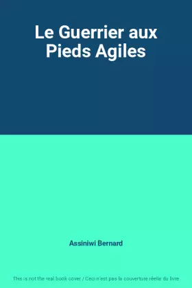 Couverture du produit · Le Guerrier aux Pieds Agiles