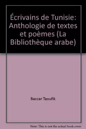 Couverture du produit · Ecrivains de tunisie - - anthologie