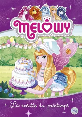 Couverture du produit · Mélowy - tome 10 : La recette du printemps (10)