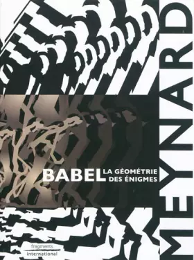 Couverture du produit · Babel : La géométrie des énigmes