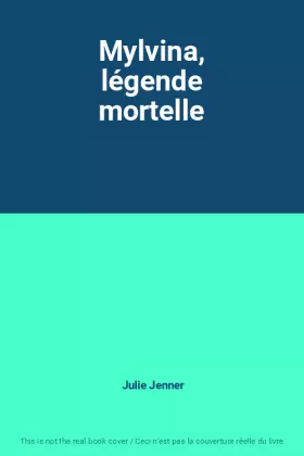 Couverture du produit · Mylvina, légende mortelle