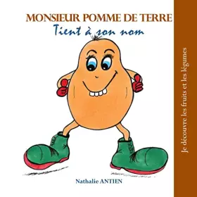 Couverture du produit · Monsieur Pomme de Terre tient à son nom